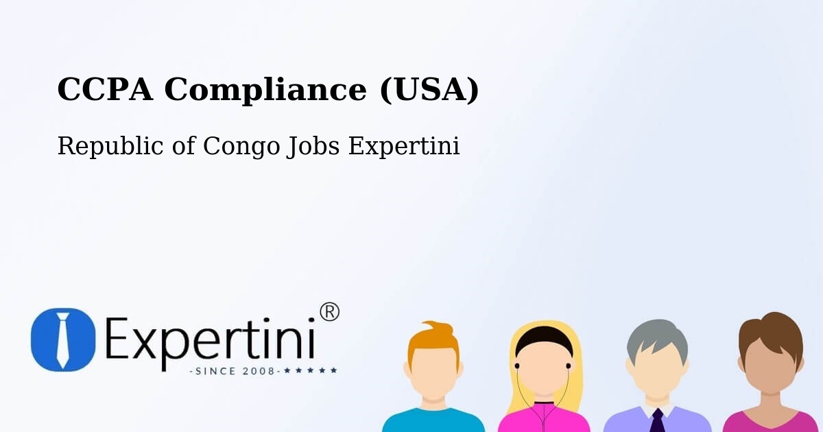 CCPA Privacy Rights & Compliance Notice – Republic of Congo - Republic of Congo Jobs Expertini
