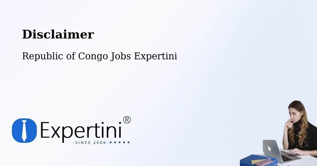 Disclaimer – Republic of Congo - Republic of Congo Jobs Expertini