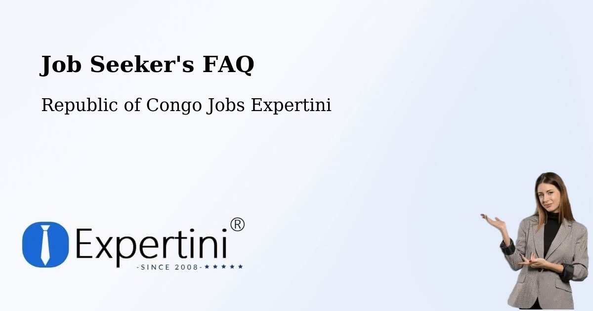 Employer FAQ – Republic of Congo - Republic of Congo Jobs Expertini