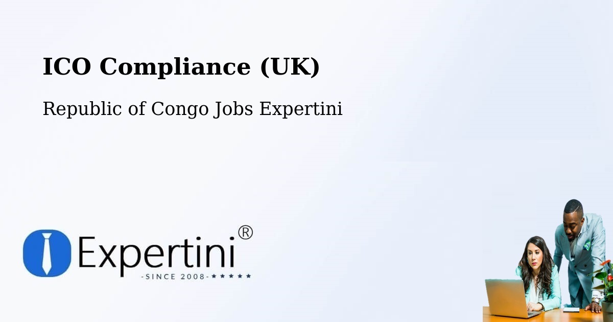 UK Data Protection & ICO Compliance – Republic of Congo - Republic of Congo Jobs Expertini