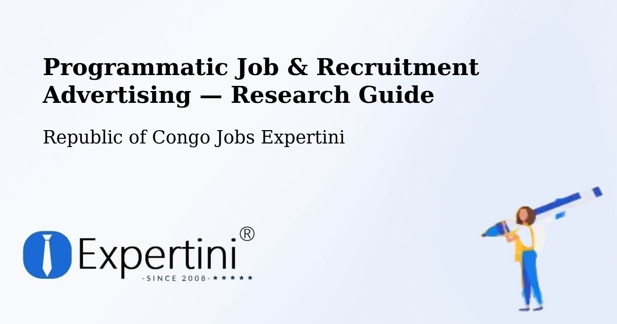 Programmatic Job & Recruitment Advertising — Research Guide – Republic of Congo